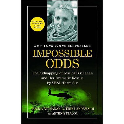 Impossible Odds - by  Jessica Buchanan & Erik Landemalm & Anthony Flacco (Paperback)