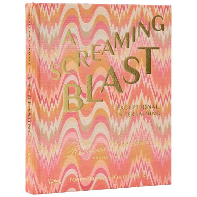 A Screaming Blast - by  Rebecca Gardner (Hardcover)