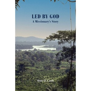 Led by God - by  Marc Cools (Paperback) - 1 of 1