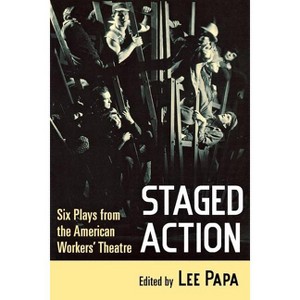 Staged Action - by  Lee Papa (Paperback) - 1 of 1