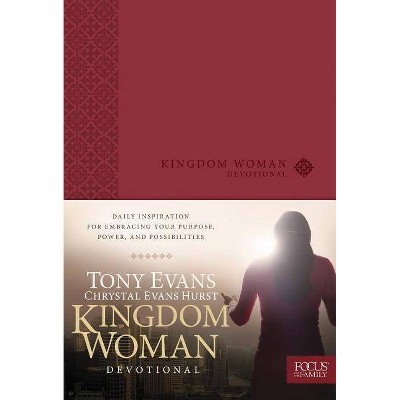  Kingdom Woman Devotional - by  Tony Evans & Chrystal Evans Hurst (Leather Bound) 