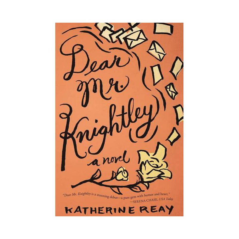 Dear Mr. Knightley - by  Katherine Reay (Paperback), 1 of 2