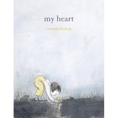 My Heart - by  Corinna Luyken (Hardcover)