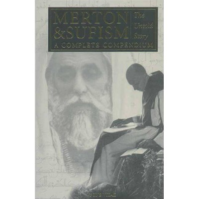 Merton & Sufism, 1 - (Fons Vitae Thomas Merton) by  Rob Baker & Gray Henry (Paperback)