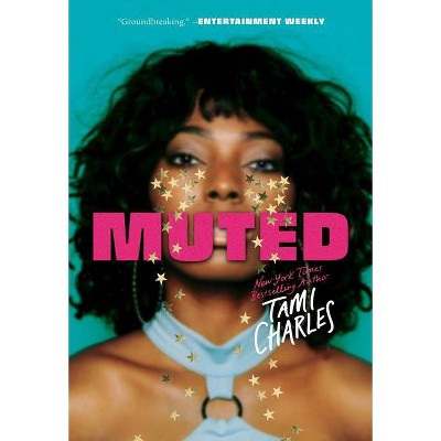 Muted - by  Tami Charles (Paperback)
