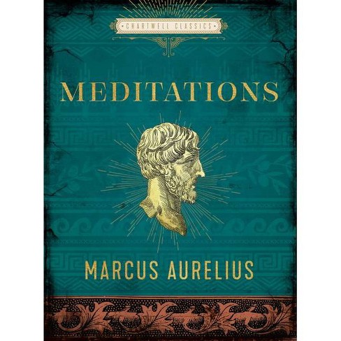 Meditations - (Chartwell Classics) by Marcus Aurelius (Hardcover)