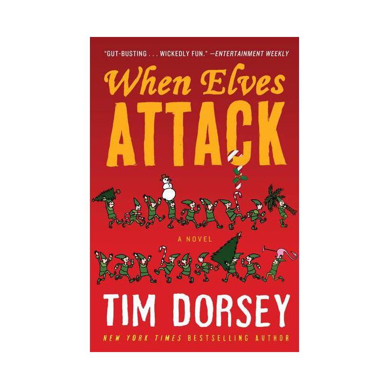 When Elves Attack - (Serge Storms) by  Tim Dorsey (Paperback), 1 of 2
