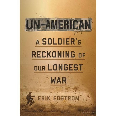 Un-American - by  Erik Edstrom (Hardcover)