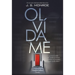 Olvídame - by  J S Monroe (Paperback) - 1 of 1