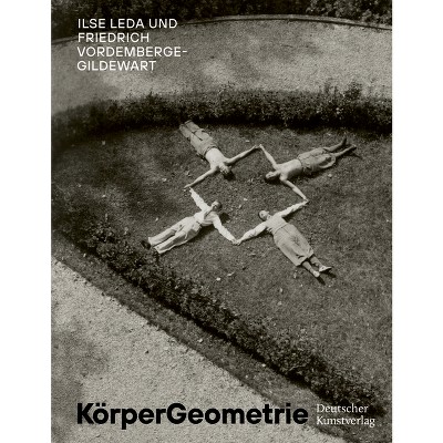 Körpergeometrie - by  Roman Zieglgänsberger & Arta Valstar-Verhoff (Hardcover)