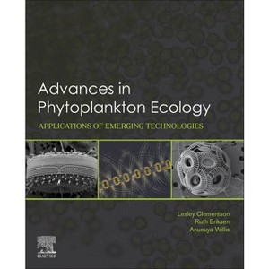 Advances in Phytoplankton Ecology - by  Lesley Clementson & Ruth Eriksen & Anusuya Willis (Paperback) - 1 of 1