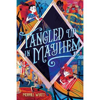 Tangled Up in Mayhem - (The Tangled Mysteries) by Merrill Wyatt