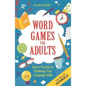 Word Games for Adults - by  Gareth Moore (Paperback) - 1 of 1