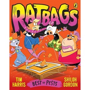 Ratbags 3: Best of Pests - by  Tim Harris (Paperback) - 1 of 1