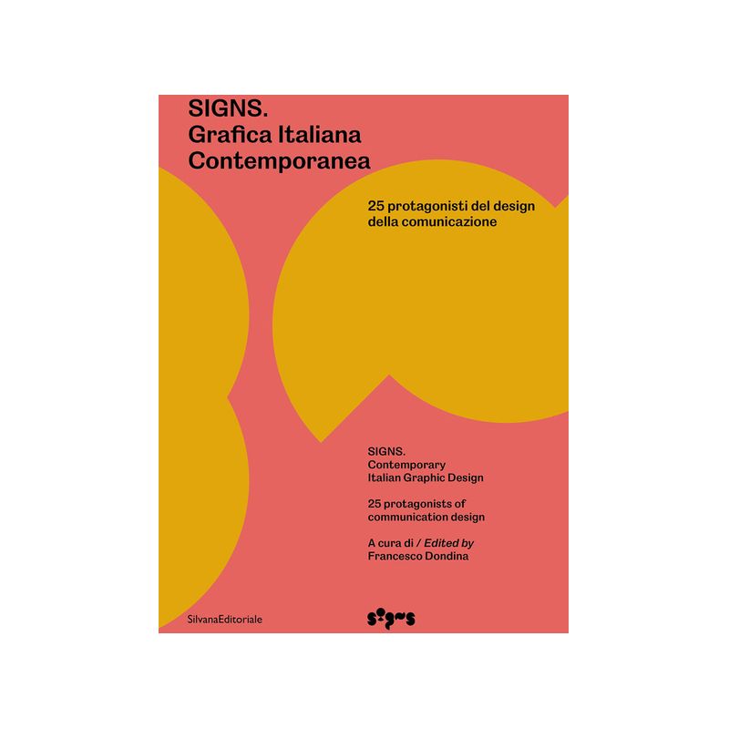 Signs: Contemporary Italian Graphic Design - by  Francesco Dondina (Paperback), 1 of 2