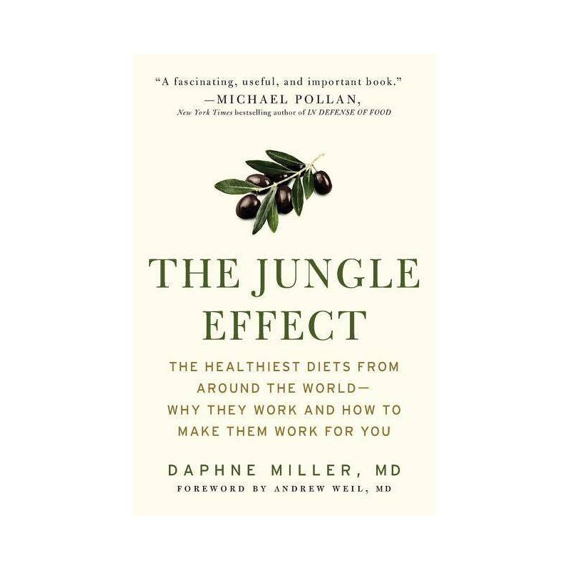The Jungle Effect - by  Daphne Miller (Paperback), 1 of 2