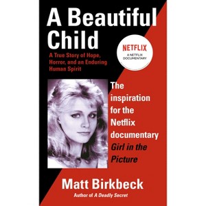 A Beautiful Child - by  Matt Birkbeck (Paperback) - 1 of 1