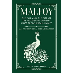 Malfoy - (Unofficial Harry Potter Character) by  Irvin Khaytman (Hardcover) - 1 of 1