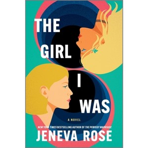 The Girl I Was (Deluxe Limited Edition) - by  Jeneva Rose (Hardcover) - 1 of 1