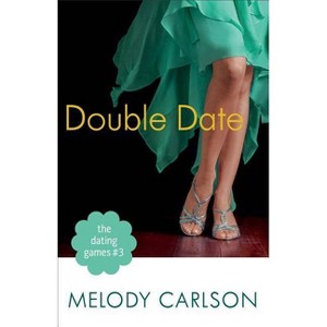 Dating Games #3 - by  Melody Carlson (Paperback) - 1 of 1