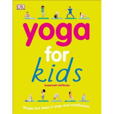 Yoga for Kids - by  Susannah Hoffman (Paperback)