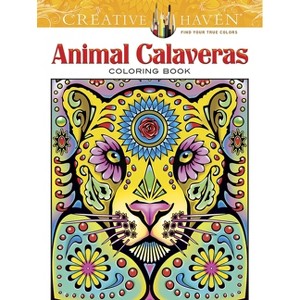 Creative Haven Animal Calaveras Coloring Book - (Adult Coloring Books: Holidays & Celebrations) by  Mary Agredo & Javier Agredo (Paperback) - 1 of 1