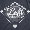 Womens Keep Turning Left Until Youre Home T Shirt Funny Baseball Diamond Joke Tee For Ladies - Crazy Dog Women's T Shirt - image 2 of 4