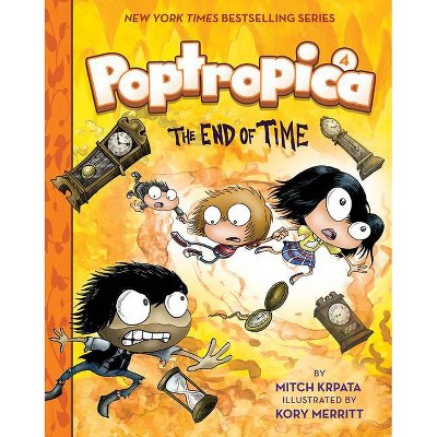 The End of Time (Poptropica Book 4) - by  Mitch Krpata (Hardcover)