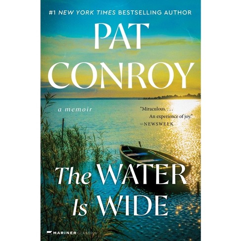 The Water Is Wide - by Pat Conroy - image 1 of 1