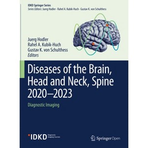 Diseases of the Brain, Head and Neck, Spine 2020-2023 - (Idkd Springer) by  Juerg Hodler & Rahel A Kubik-Huch & Gustav K Von Schulthess (Paperback) - 1 of 1