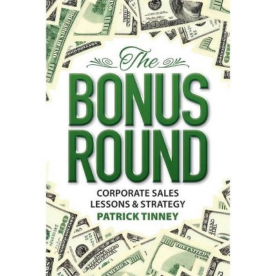 The Bonus Round - by  Patrick Tinney (Paperback)