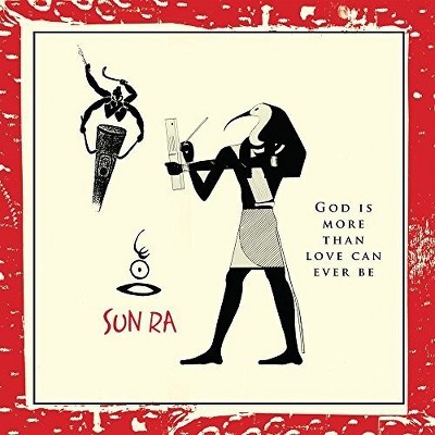 Sun Ra - God Is More Than Love Can Ever Be (CD)