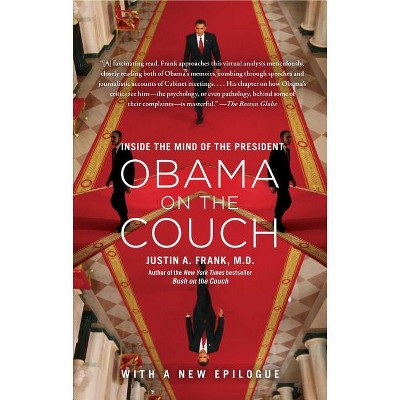 Obama on the Couch - by  Justin A Frank M D (Paperback)