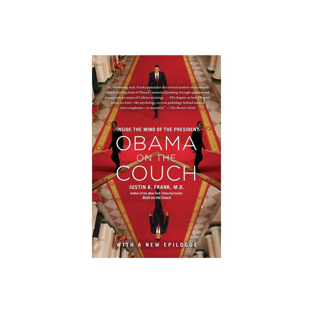 Obama on the Couch - by Justin A Frank M D (Paperback)