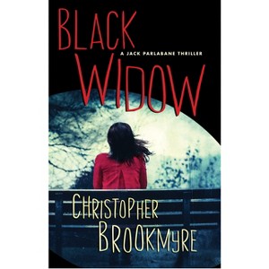 Black Widow - (Jack Palabane Thrillers) by  Christopher Brookmyre (Hardcover) - 1 of 1
