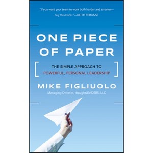 One Piece of Paper - by  Mike Figliuolo (Hardcover) - 1 of 1