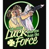 Men's Star Wars Luke St. Patrick's Day Who Needs Luck When You Have The Force Long Sleeve Shirt - 2 of 4