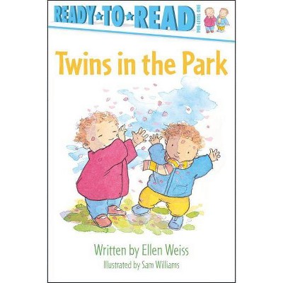 Twins in the Park - (Ready-To-Read) by  Ellen Weiss (Paperback)