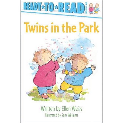 Twins in the Park - (Ready-To-Read) by  Ellen Weiss (Paperback)