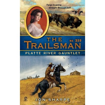 The Trailsman #359 - by  Jon Sharpe (Paperback)