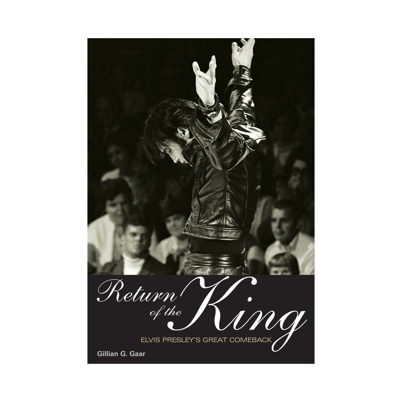 Return of the King - (Genuine Jawbone Books) by  Gillian G Gaar (Paperback), 1 of 2