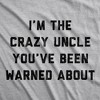 Mens The Crazy Uncle Youve Been Warned About T Shirt Funny Family Humor Saying - Crazy Dog Men's T Shirt - 2 of 4