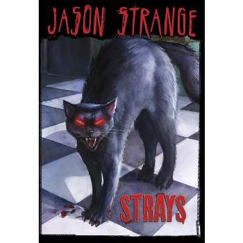 Strays - (Jason Strange) by  Jason Strange (Paperback)