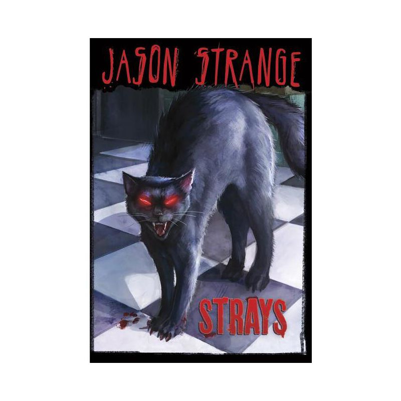 Strays - (Jason Strange) by  Jason Strange (Paperback), 1 of 2