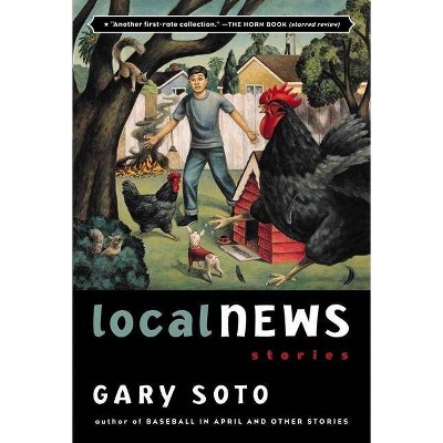 Local News - by  Gary Soto (Paperback)
