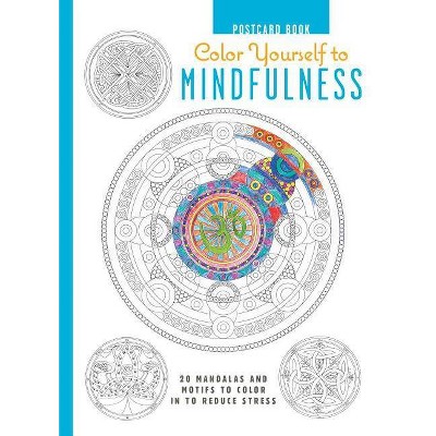 Color Yourself to Mindfulness Postcard Book - (Hardcover)