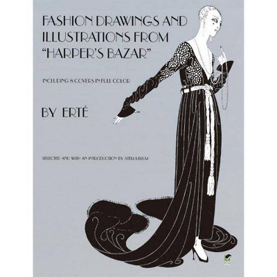 Fashion Drawings and Illustrations from "harper's Bazar" - (Dover Fine Art, History of Art) by  Erte (Paperback)