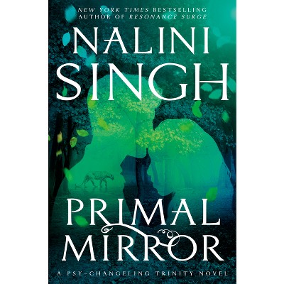 Primal Mirror - (Psy-Changeling Trinity) by Nalini Singh