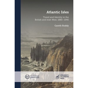 Atlantic Isles - (New Historical Perspectives) by  Gareth Roddy (Paperback) - 1 of 1