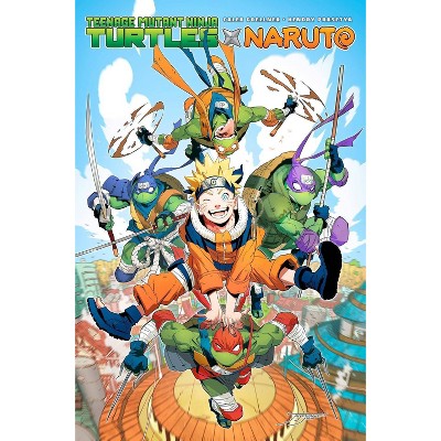Teenage Mutant Ninja Turtles X Naruto - by  Caleb Goellner (Paperback)